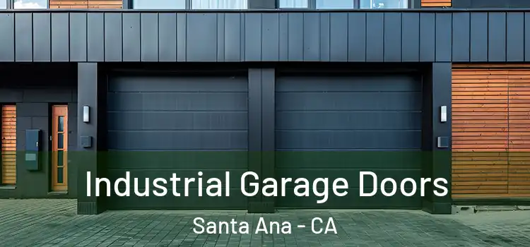  Industrial Garage Doors Santa Ana - CA