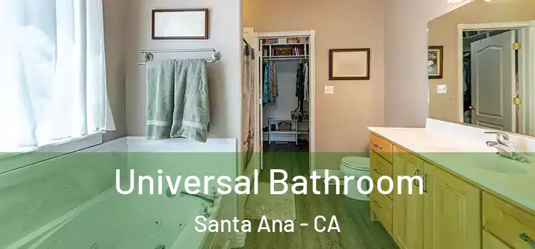 Universal Bathroom Santa Ana - CA